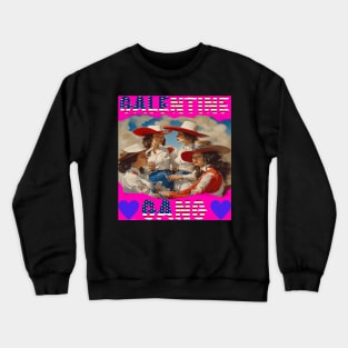 Galentine gang rodeo party Crewneck Sweatshirt